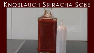 Knoblauch-Sriracha Soße | BBQ & Grill Rezept von Rurtalgriller