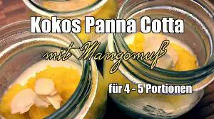 Kokos Panna Cotta Rezept von JOES CUCINA VERDE