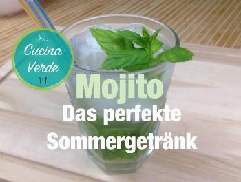 Mojito-Cocktail Rezept von JOES CUCINA VERDE