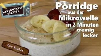 Haferflocken-Porridge in der Mikrowelle Rezept