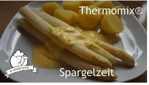Spargel mit leckerer Sauce Hollandaise - Thermomix® Rezept von Vanys Küche