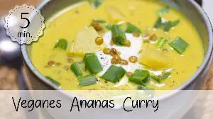 Veganes Ananas-Curry Rezept von Unsere Vegane Küche